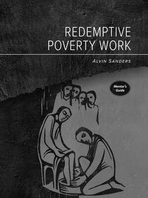 cover image of Redemptive Poverty Work Mentor's Guide